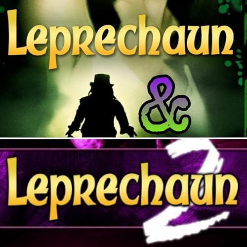 #57 Leprechaun 1 & 2 92' 94'