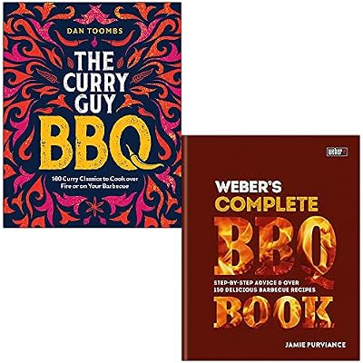 Curry Guy BBQ By Dan Toombs & Weber's Complete BBQ Book By Jamie Purviance 2 Books Collection Set