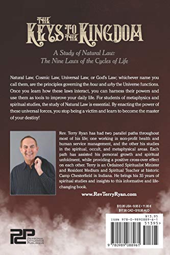 The Keys To The Kingdom: A Study of Natural Law: The Nine Laws of the Cycles of Life
