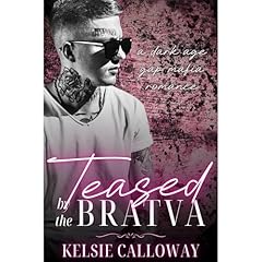 Teased By The Bratva Audiolibro Por Kelsie Calloway arte de portada