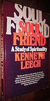 Paperback Soul friend: A study of spirituality Book