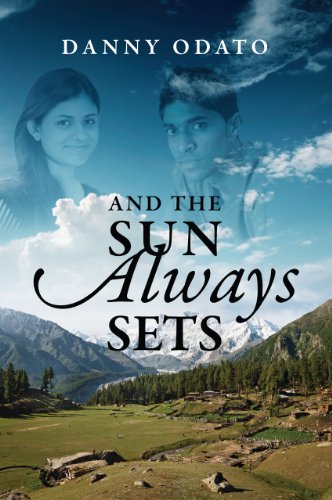 And The Sun Always Sets Kindle Edition By Odato Danny Mystery Thriller Suspense Kindle Ebooks Amazon Com