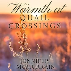 Warmth at Quail Crossings Titelbild