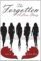 The Forgotten A Love Story 1105335747 Book Cover