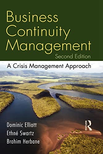 Business Continuity Management: A Critical Management