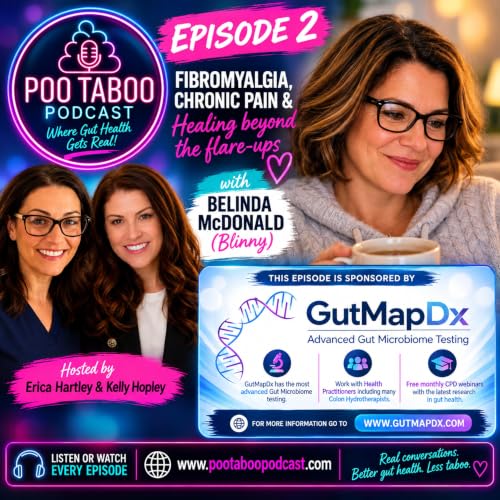 E2: Fibromyalgia, Healing & Gut Health with Belinda McDonald (Blinny)