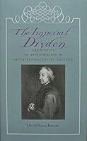 The Imperial Dryden: The Poetics of Appropriation in Seventeenth-Century England 0820315435 Book Cover