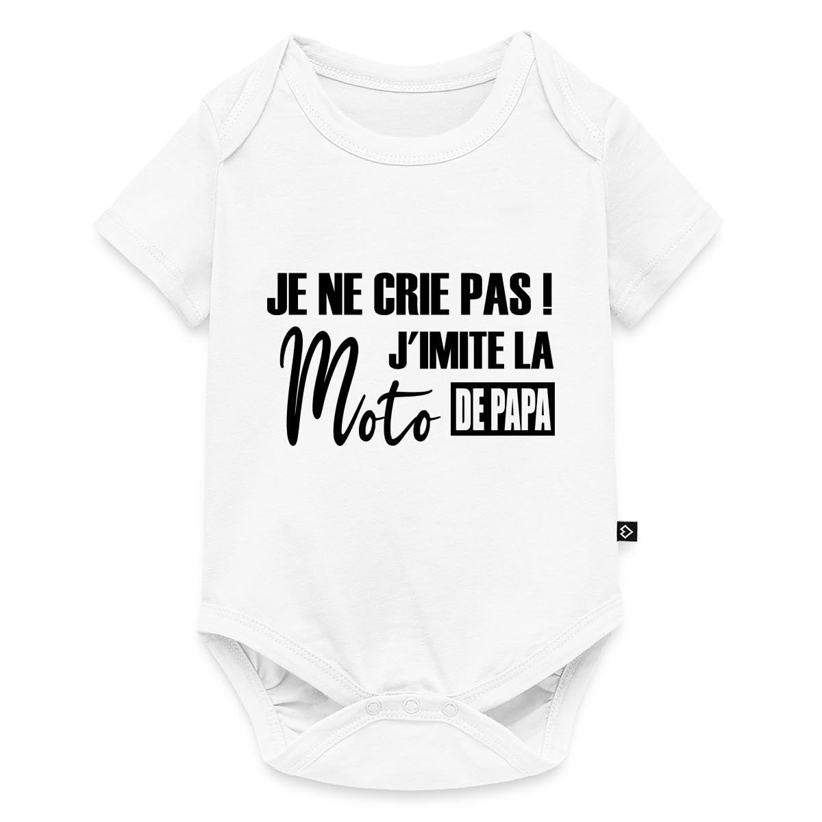 Je Ne Crie Pas J'Imite La Moto De Papa Cadeau Body Manches Courtes Bébé Bio