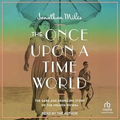 The Once Upon a Time World Audiolibro Por Jonathan Miles arte de portada