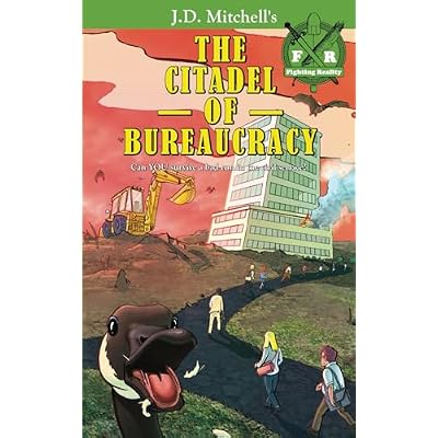 The Citadel of Bureaucracy