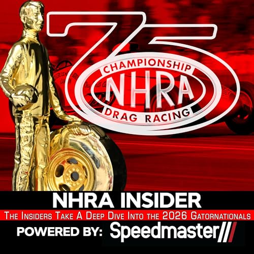 8.7 The Insiders Take A Deep Dive Into the 2026 Gatornationals