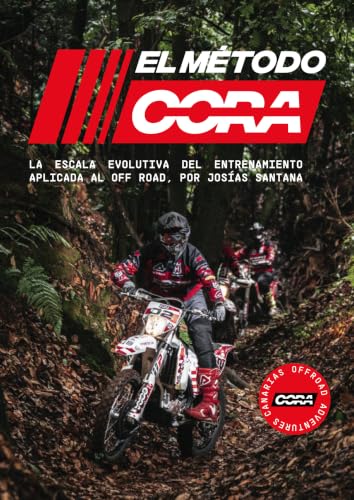 EL MÉTODO CORA: La escala evolutiva del entrenamiento aplicada al Off Road