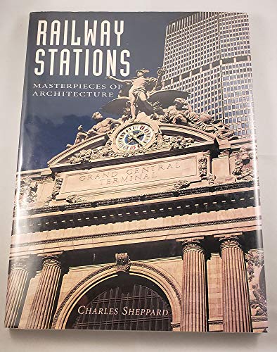 Railway Stations: Masterpieces of Architecture