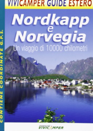 Nordkapp e Norvegia Nordkapp e Norvegia