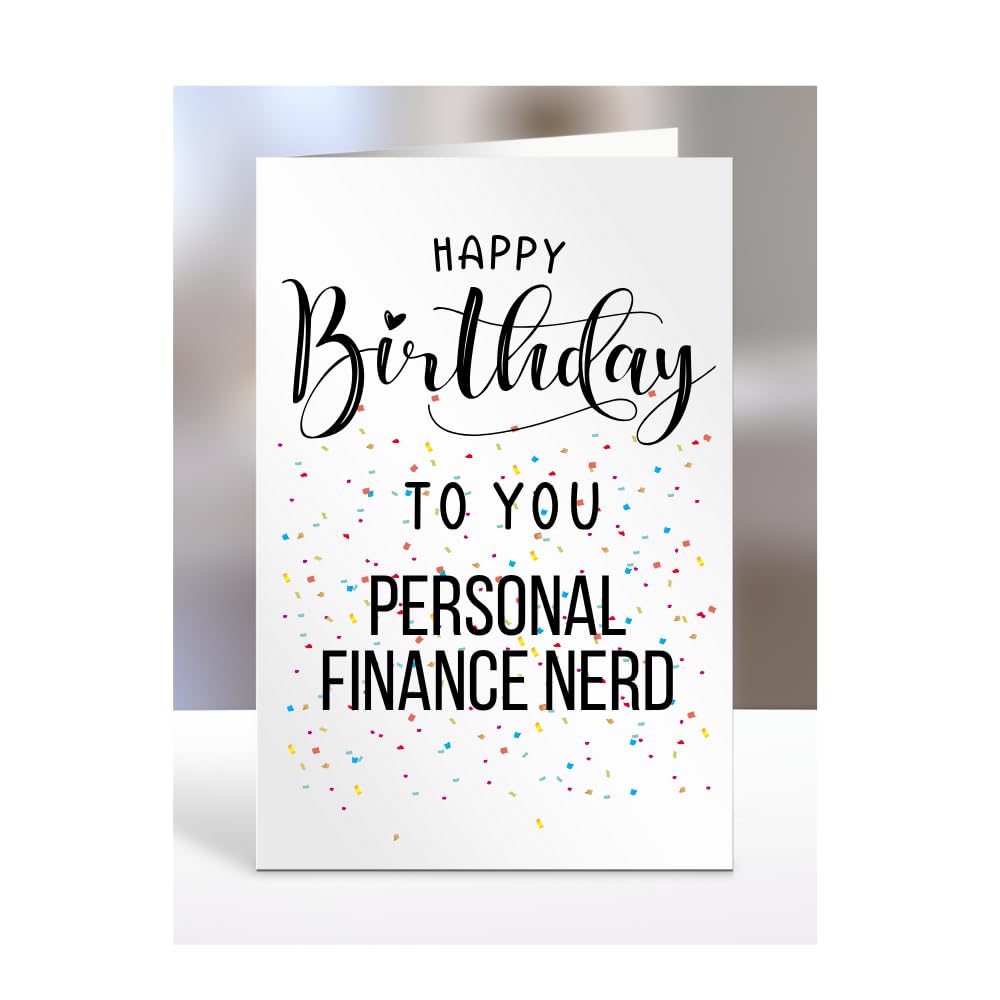 Happy Birthday To You Personal Finance Nerd Card, Gifts for Men, Women, Presents for Man, Woman or Person, Greetings Card, Funny, Joke, Silly, Gag, A5-127b_4