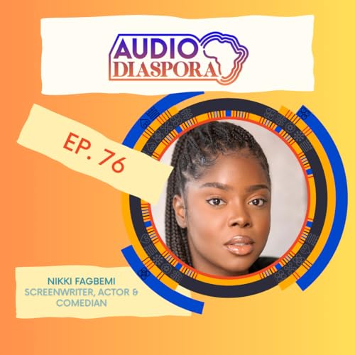 Ep. 76: Nikki Fagbemi's Dark Humor Helps Us Laugh Through Life's Highs and Lows