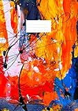  DIN A4 Notizbuch, 120 Seiten, Lineatur 27 (Liniert mit Innen- und Außenrand), 21x29,7cm (8.27x11.69 inches), Abstrakte Kunst Acryl Farben: Notizheft, ... für Schule, Studium, Beruf & Privat