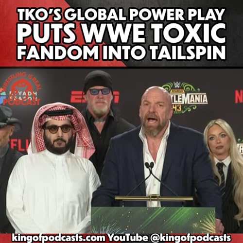 『TKO's Global Power Play Puts WWE Toxic Fandom Into Tailspin』のカバーアート