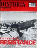  HISTORIA MAGAZINE / 2EME GUERRE MONDIALE [No 64] du 31/12/2099 - 2EME GUERRE MONDIALE LES CHANTIERS DE LA JEUNESSE - LES CAMPS DE CONCENTRATION - L\'ACTION DE LA RESISTANCE.