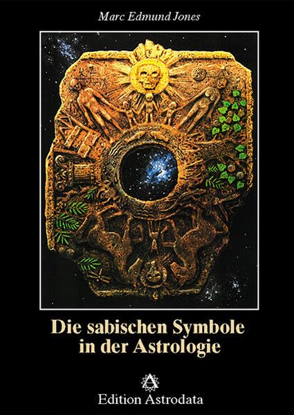 Die sabischen Symbole in der Astrologie (Edition Astrodata)