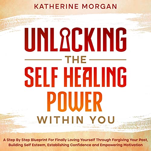 Unlocking the Self-Healing Power Within You by Katherine Morgan episode artwork