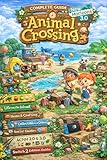 Animal Crossing New Horizons 3.0 Complete Guide: Official Walkthrough from Beginner to Pro & Master Happy Home Paradise, Resort Hotel, Slumber ... Items & Earn Bells Fast (2026 Full Edition)
