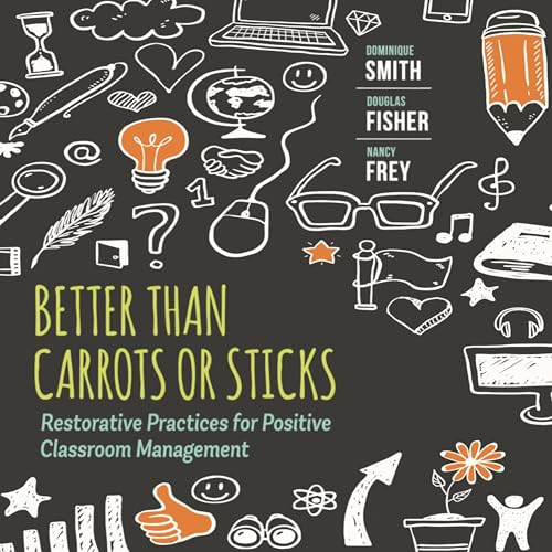 Better than Carrots or Sticks by Dominique Smith, Douglas Fisher, Nancy Frey episode artwork