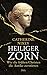 Produktbild Heiliger Zorn: Wie die frühen Christen die Antike zerstörten - Mit zahlreichen farbigen Abbildungen