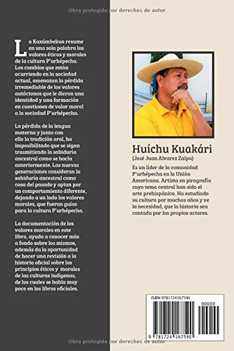 KAXÚMBEKUA (Valores Éticos y Morales de la Cultura P’urhépecha) (Spanish Edition)