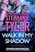 Walk In My Shadow: A Gripping Romantic Thriller (Mirror Book 3): A Mirror Novel