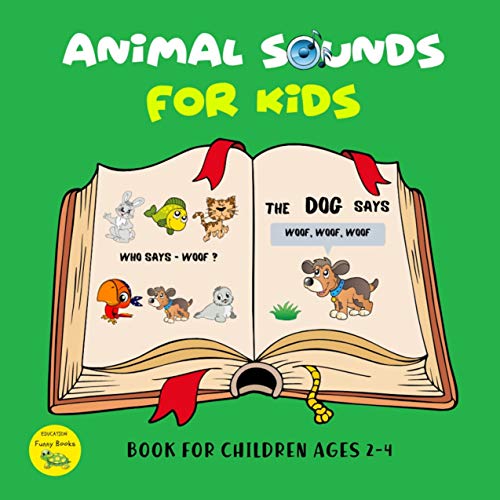 Animal Sounds for Kids: Book For Girls And Boys 2-4 Years Preschoolers ...