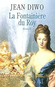 Couverture du livre de La fontainière du roy (Fiction Francaise)