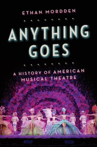 Anything Goes: A History of American Musical Theatre