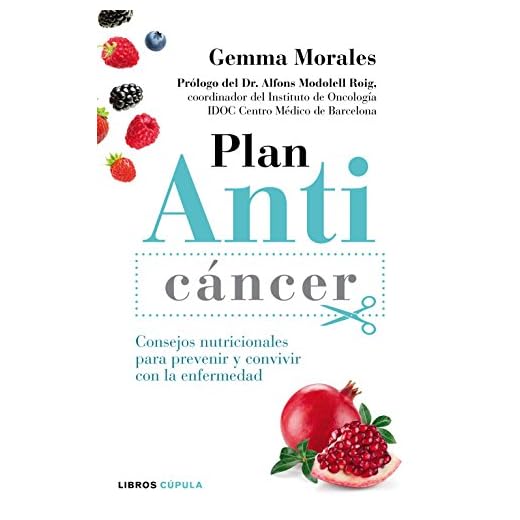 Plan anticáncer: Consejos nutricionales para prevenir y convivir con la enfermedad (Salud y bienestar)