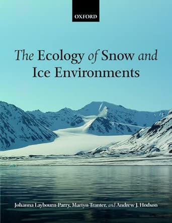 The Ecology of Snow and Ice Environments book cover