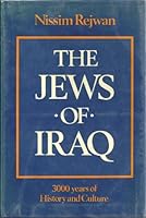 The Jews of Iraq: 3000 years of history and culture 0367308843 Book Cover
