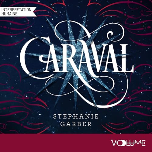 Caraval Audiolibro Por Stéphanie Garber arte de portada