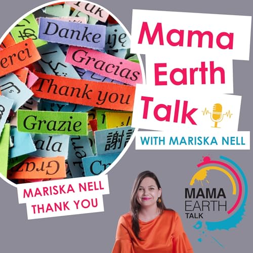 Mama Earth Talk: The Thank You Episode – Behind the Mic, Beyond the Mission