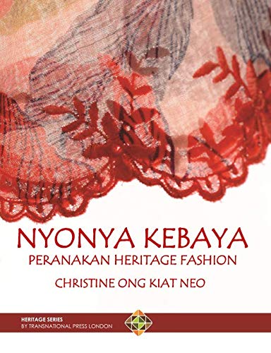 NYONYA KEBAYA PERANAKAN HERITAGE FASHION      Paperback – January 6, 2019