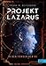 Cover zum Buch Projekt Lazarus