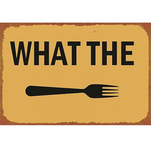 What The Fork Vintage Sign Humor metal sign stylish wall