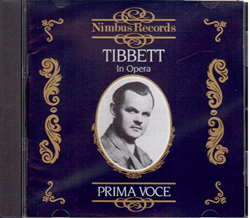 Tibbet in Opera