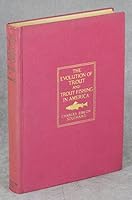 The Evolution of Trout and Trout Fishing in America B0008573YS Book Cover