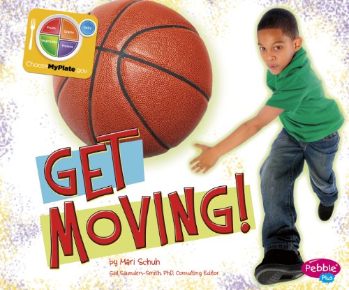 Get Moving! (What's on MyPlate?)