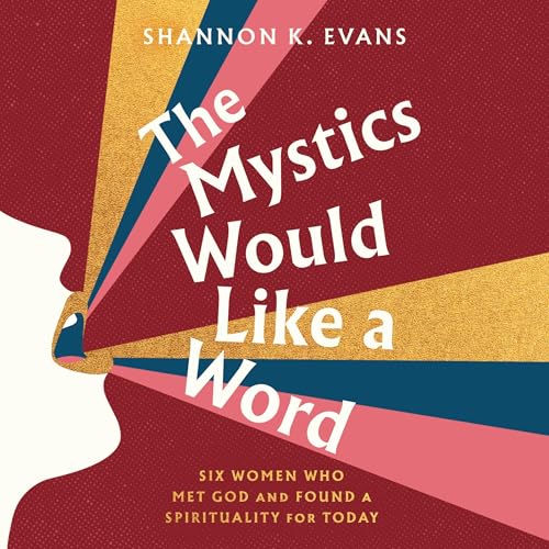 The Mystics Would Like a Word by Shannon K. Evans episode artwork