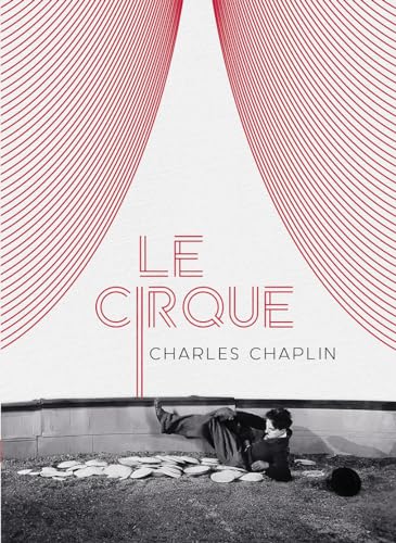 Le Cirque- Version Restaurée