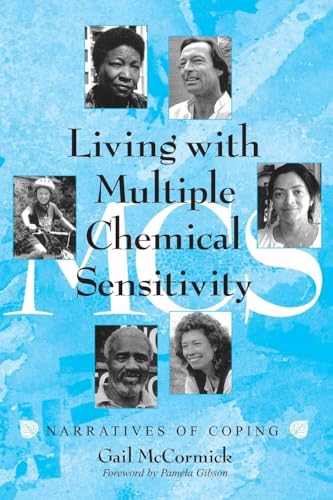 Living with Multiple Chemical Sensitivity: Narratives of Coping (McFarland Health Topics)
