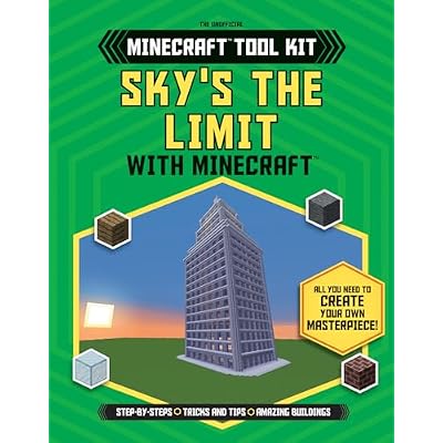 Sky's the Limit with Minecraft(r) (The Unofficial Minecraft