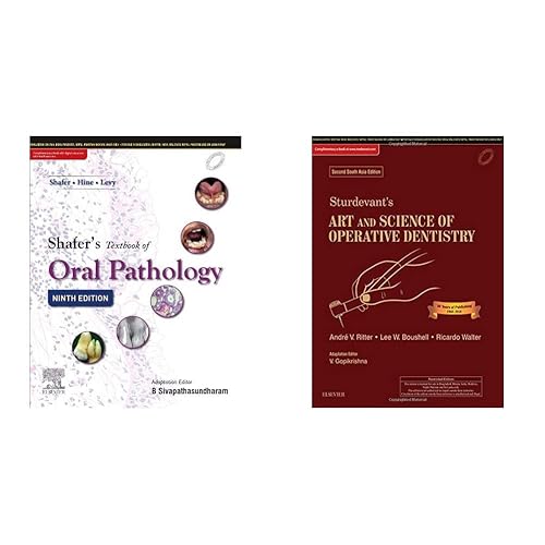 Shafer's Textbook Of Oral Pathology + Sturdevant's Art &amp; Science Of Operative Dentistry: Second South Asia Edition (Set of 2 books)