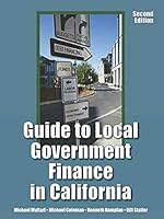 Guide to Local Government Finance in California 1938166175 Book Cover